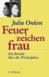 Kartonierter Einband Feuerzeichenfrau von Julia Onken