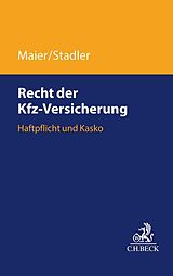 Kartonierter Einband Recht der Kfz-Versicherung von Karl Maier, Martin Stadler