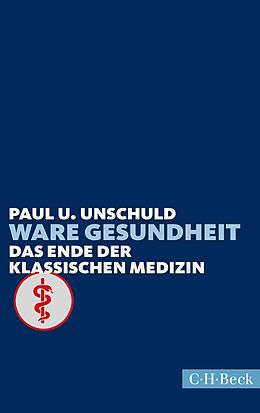 E-Book (epub) Ware Gesundheit von Paul U. Unschuld