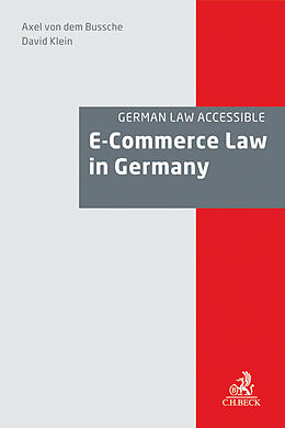 Fester Einband E-Commerce Law in Germany von Axel Freiherr von dem Bussche, David Klein