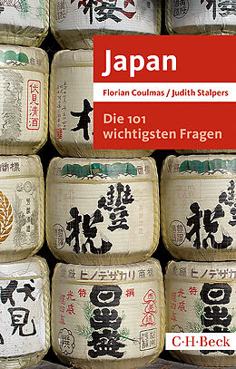 Kartonierter Einband Die 101 wichtigsten Fragen: Japan von Florian Coulmas, Judith Stalpers