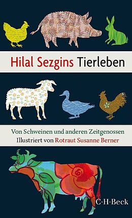 Fester Einband Hilal Sezgins Tierleben von Hilal Sezgin