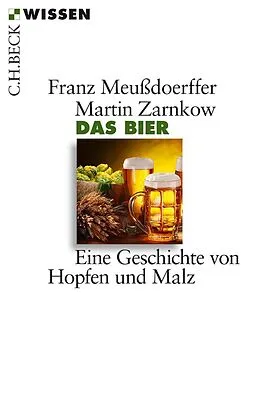 E-Book (epub) Das Bier von Franz Meußdoerffer, Martin Zarnkow