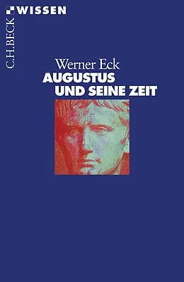 E-Book (pdf) Augustus und seine Zeit von Werner Eck