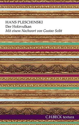 E-Book (epub) Der Holzvulkan von Hans Pleschinski