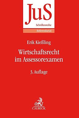Kartonierter Einband Wirtschaftsrecht im Assessorexamen von Erik Kießling