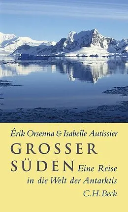 E-Book (epub) Großer Süden von Érik Orsenna, Isabelle Autissier