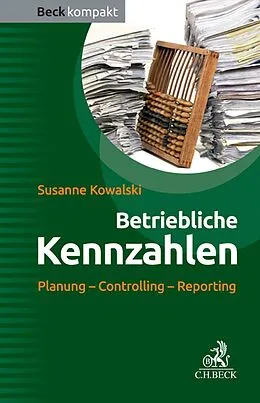 E-Book (epub) Betriebliche Kennzahlen von Susanne Kowalski