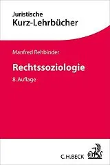 Kartonierter Einband Rechtssoziologie von Manfred Rehbinder