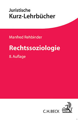 Kartonierter Einband Rechtssoziologie von Manfred Rehbinder