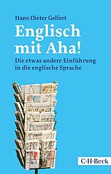 Kartonierter Einband Englisch mit Aha! von Hans-Dieter Gelfert