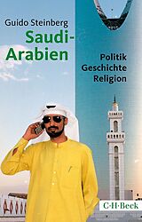 Kartonierter Einband Saudi-Arabien von Guido Steinberg