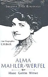 Fester Einband Alma Mahler-Werfel von Susanne Rode-Breymann