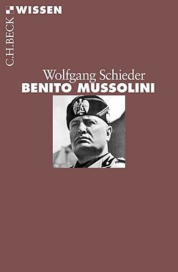 Kartonierter Einband Benito Mussolini von Wolfgang Schieder