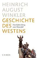 E-Book (epub) Geschichte des Westens von Heinrich August Winkler