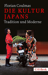Kartonierter Einband Die Kultur Japans von Florian Coulmas