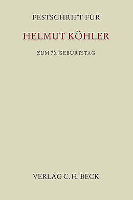 Fester Einband Festschrift für Helmut Köhler zum 70. Geburtstag von 