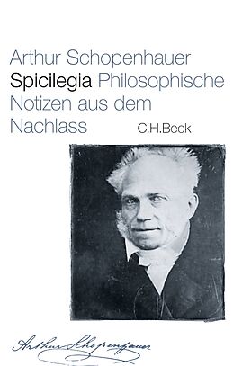 Fester Einband Spicilegia von Arthur Schopenhauer