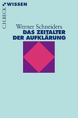 E-Book (pdf) Das Zeitalter der Aufklärung von Werner Schneiders