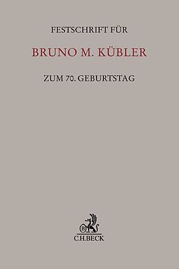 Fester Einband Festschrift für Bruno M. Kübler zum 70. Geburtstag von 