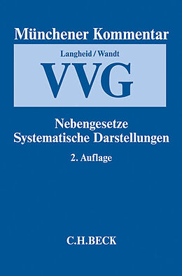 Fester Einband Münchener Kommentar zum Versicherungsvertragsgesetz Band 3: Nebengesetze, Systematische Darstellungen von 