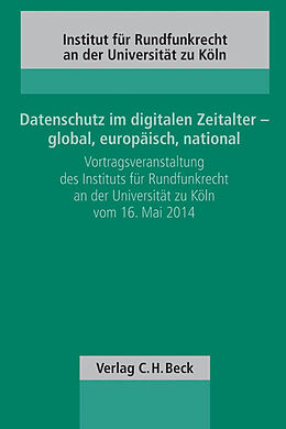 Kartonierter Einband Datenschutz im digitalen Zeitalter - global, europäisch, national von 