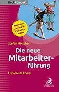 E-Book (epub) Die neue Mitarbeiterführung von Stefan Hölscher