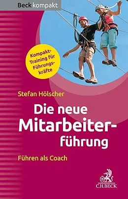 E-Book (epub) Die neue Mitarbeiterführung von Stefan Hölscher