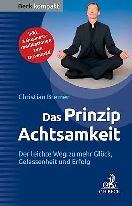 E-Book (epub) Das Prinzip Achtsamkeit von Christian Bremer