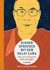 E-Book (epub) Kinder sprechen mit dem Dalai Lama von Claudia Rinke