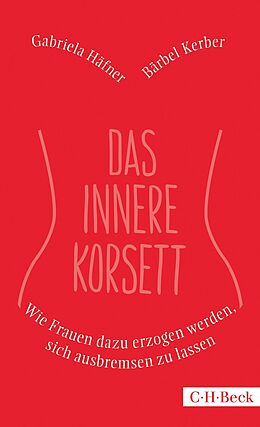 E-Book (epub) Das innere Korsett von Gabriela Häfner, Bärbel Kerber
