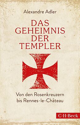 E-Book (epub) Das Geheimnis der Templer von Alexandre Adler
