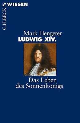 E-Book (epub) Ludwig XIV. von Mark Hengerer