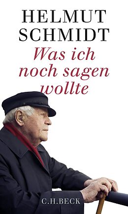 Fester Einband Was ich noch sagen wollte von Helmut Schmidt
