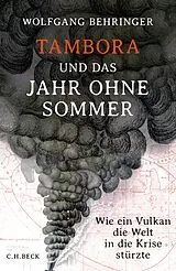Fester Einband Tambora und das Jahr ohne Sommer von Wolfgang Behringer