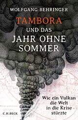 E-Book (epub) Tambora und das Jahr ohne Sommer von Wolfgang Behringer