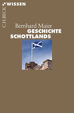 Kartonierter Einband Geschichte Schottlands von Bernhard Maier