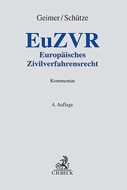 Leinen-Einband Europäisches Zivilverfahrensrecht von Reinhold Geimer, Rolf A. Schütze