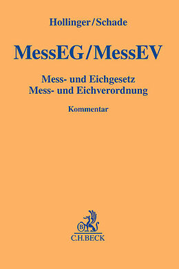 Fester Einband Mess- und Eichgesetz, Mess- und Eichverordnung von Friedrich Hollinger, Thomas Schade