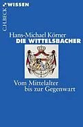 E-Book (pdf) Die Wittelsbacher von Hans-Michael Körner