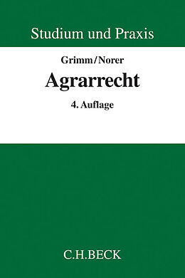 Kartonierter Einband Agrarrecht von Christian Grimm, Roland Norer