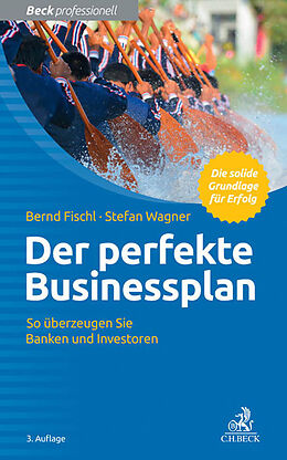 Kartonierter Einband Der perfekte Businessplan von Bernd Fischl, Stefan Wagner