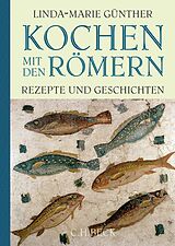 E-Book (pdf) Kochen mit den Römern von Linda-Marie Günther