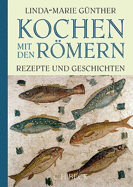 E-Book (pdf) Kochen mit den Römern von Linda-Marie Günther