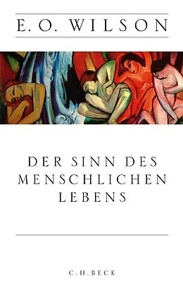 E-Book (epub) Der Sinn des menschlichen Lebens von Edward O. Wilson