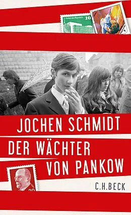 E-Book (epub) Der Wächter von Pankow von Jochen Schmidt