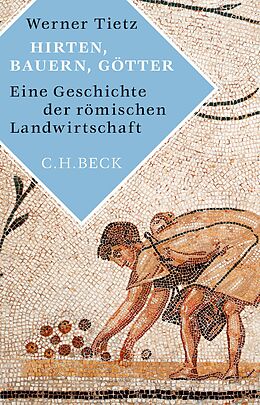 E-Book (epub) Hirten, Bauern, Götter von Werner Tietz