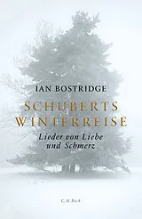 Fester Einband Schuberts Winterreise von Ian Bostridge