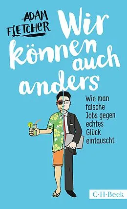 E-Book (epub) Wir können auch anders von Adam Fletcher