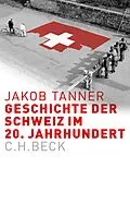 E-Book (pdf) Geschichte der Schweiz im 20. Jahrhundert von Jakob Tanner